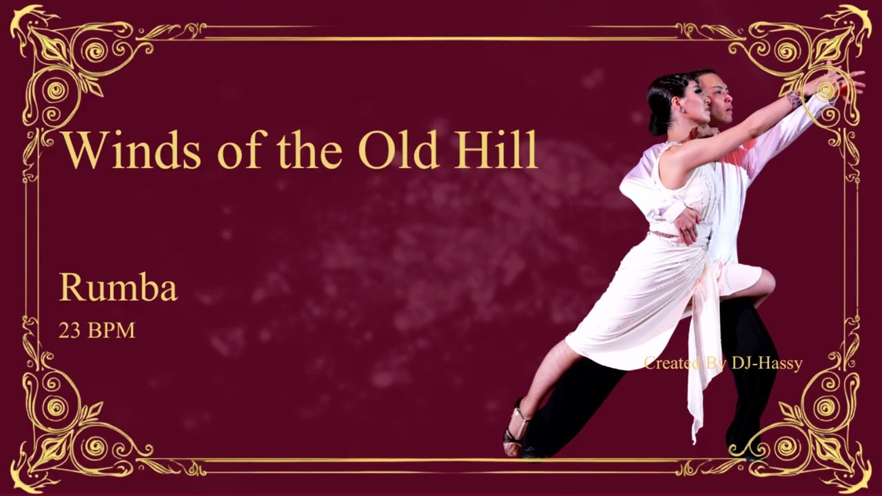 《Rumba》Winds of the Old Hill〈23BPM〉