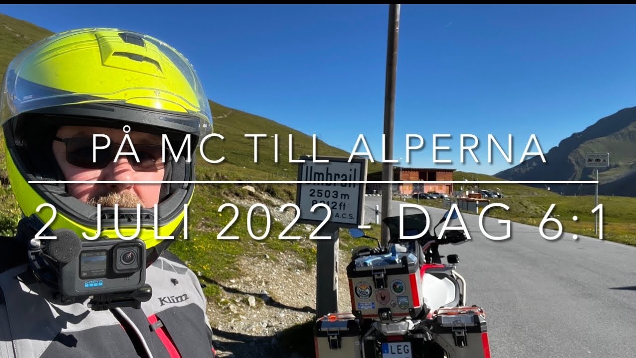 På MC till Alperna, dag 6:1, 2 juli. TRAFIKOLYCKA och tre bergspass.