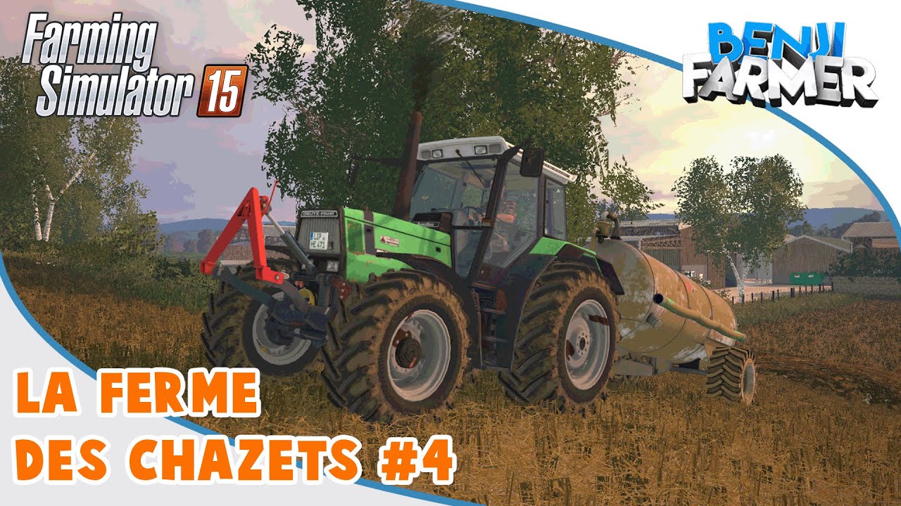Farming Simulator 15 | La Ferme Des Chazets | Episode 4