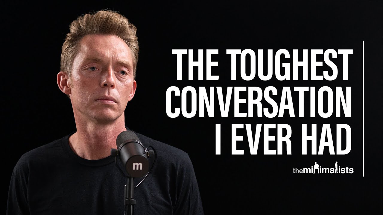 The Toughest Conversation I Ever Had