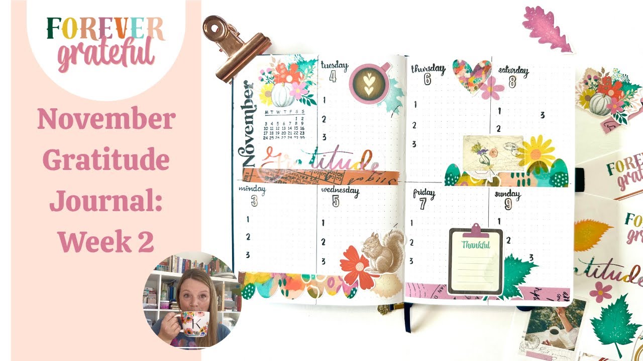 Week 2 Setup in my November Gratitude Journal using the Forever Grateful kit