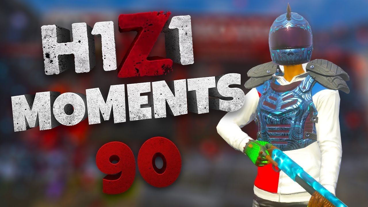 H1Z1 - BEST MOMENTS AND STREAM HIGHLIGHTS #90