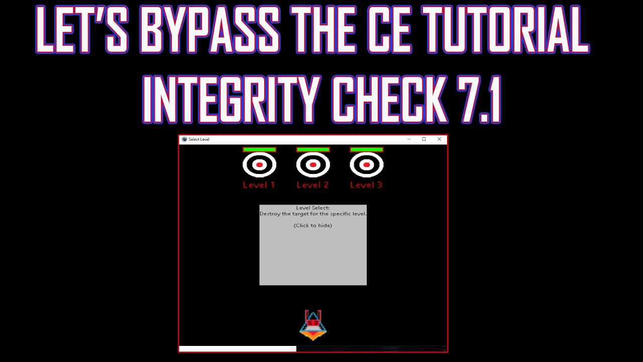 Bypass CE Tutorial Games Integrity Check 7.1