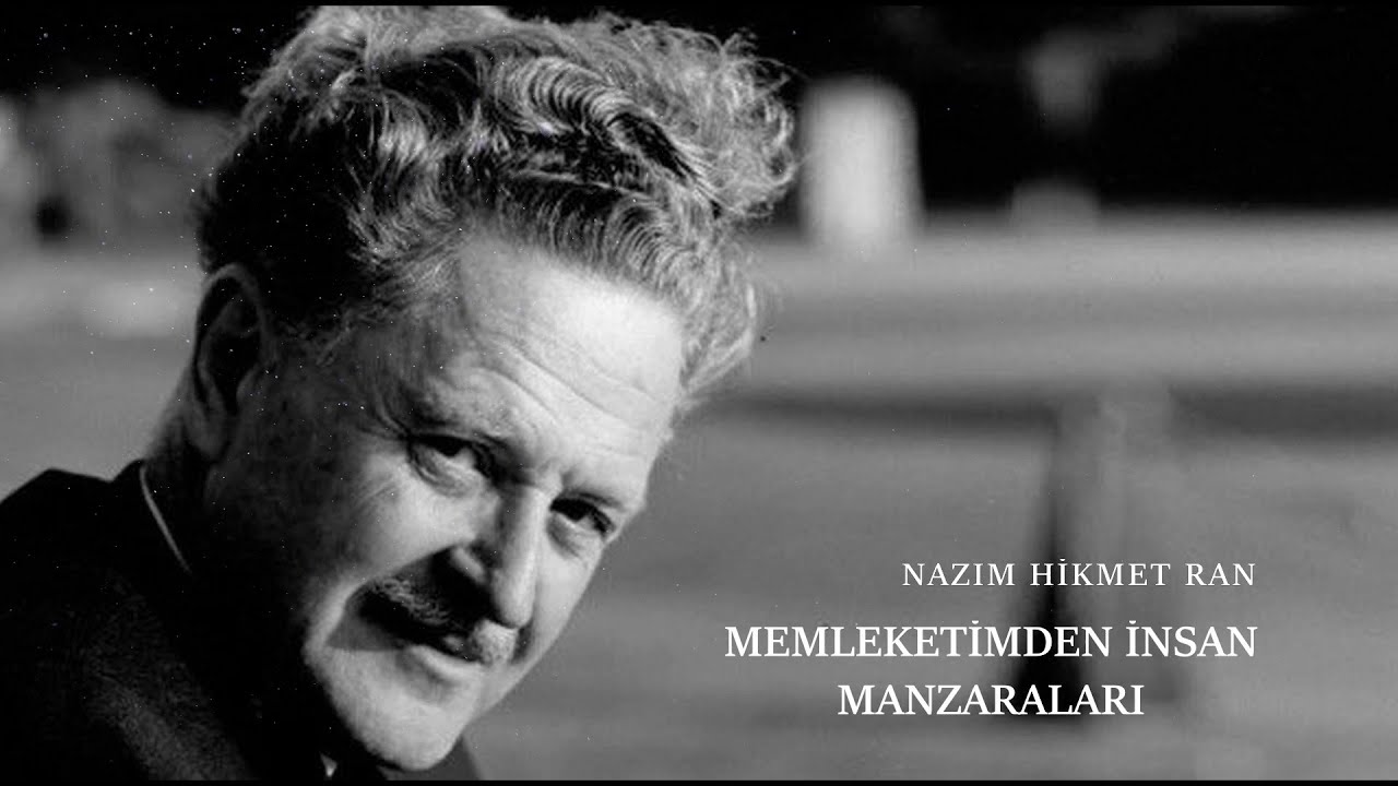 Memlekitimden İnsan Manzaraları - Nazım Hikmet Ran