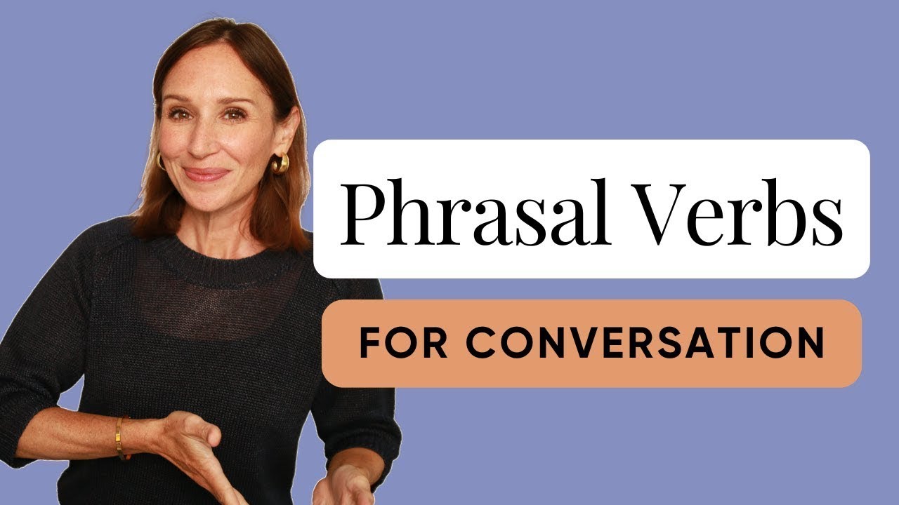 21 Phrasal Verbs for Daily English Conversation | Vocabulary Booster