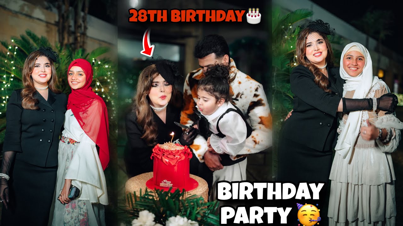 Kanwal Api Ki 28th Birthday Celebration 🥳🎂❤️ || Kisi Ne Theme Follow Nhi Kiya 😂