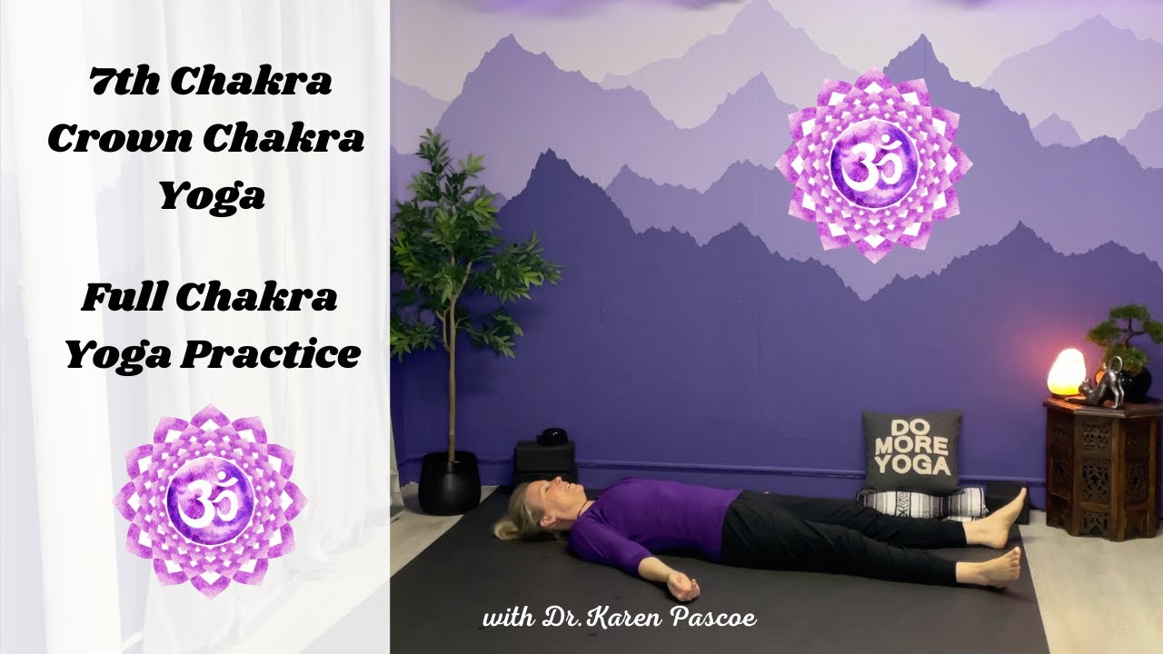 7th Chakra Yoga | Crown Chakra Yoga | Sahasrara