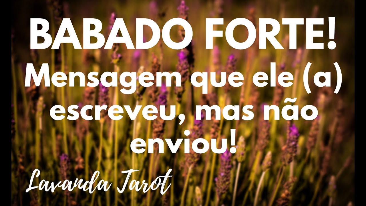 #tarot 💜💌🪻BABADO FORTE! Mensagem que ele (a) escreveu, mas não enviou!💜💌🪻
