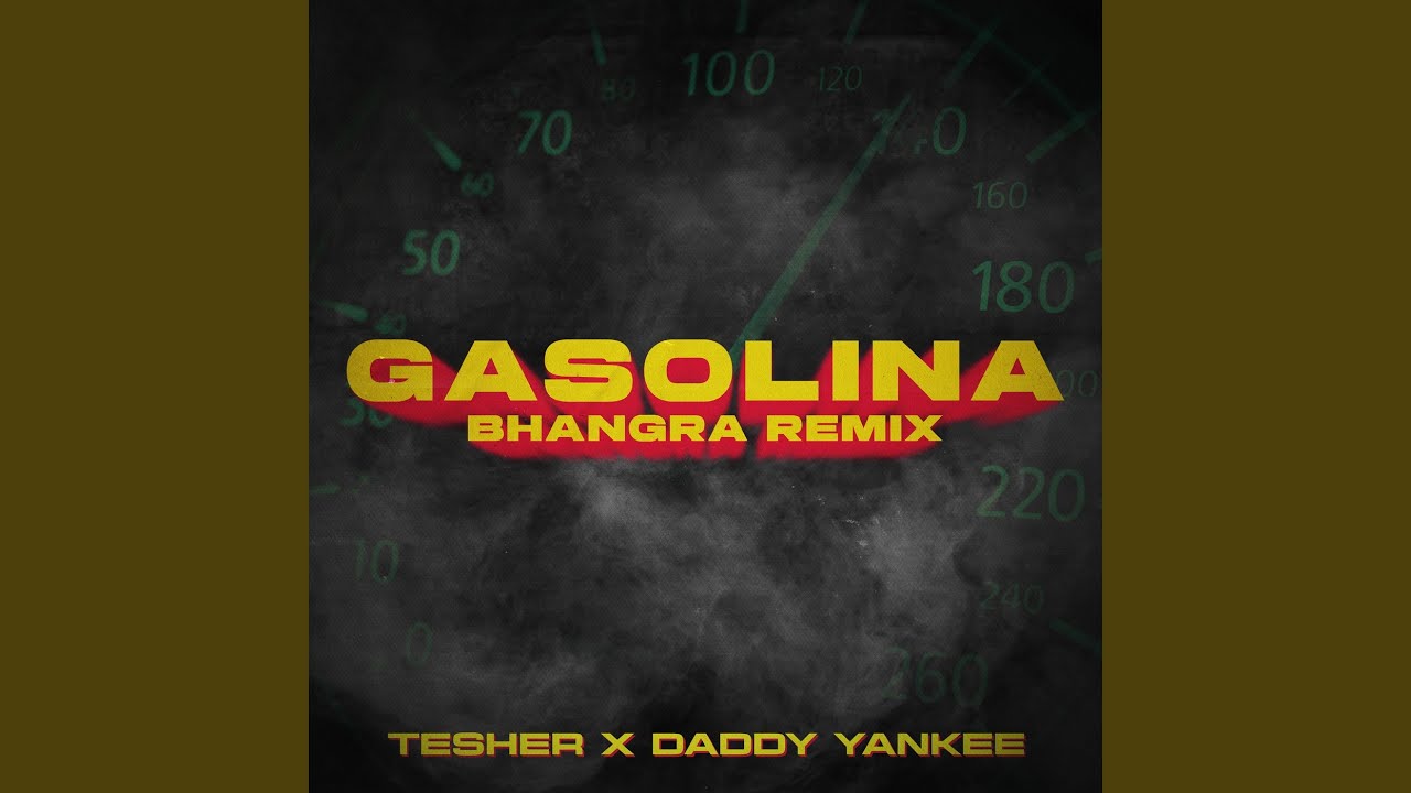 Gasolina (Bhangra Remix)