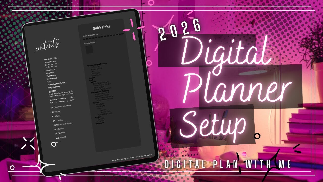 How To: Setting Up My 2026 Digital Planner | Sections, Personal Templates & Easy Navigation Part 1