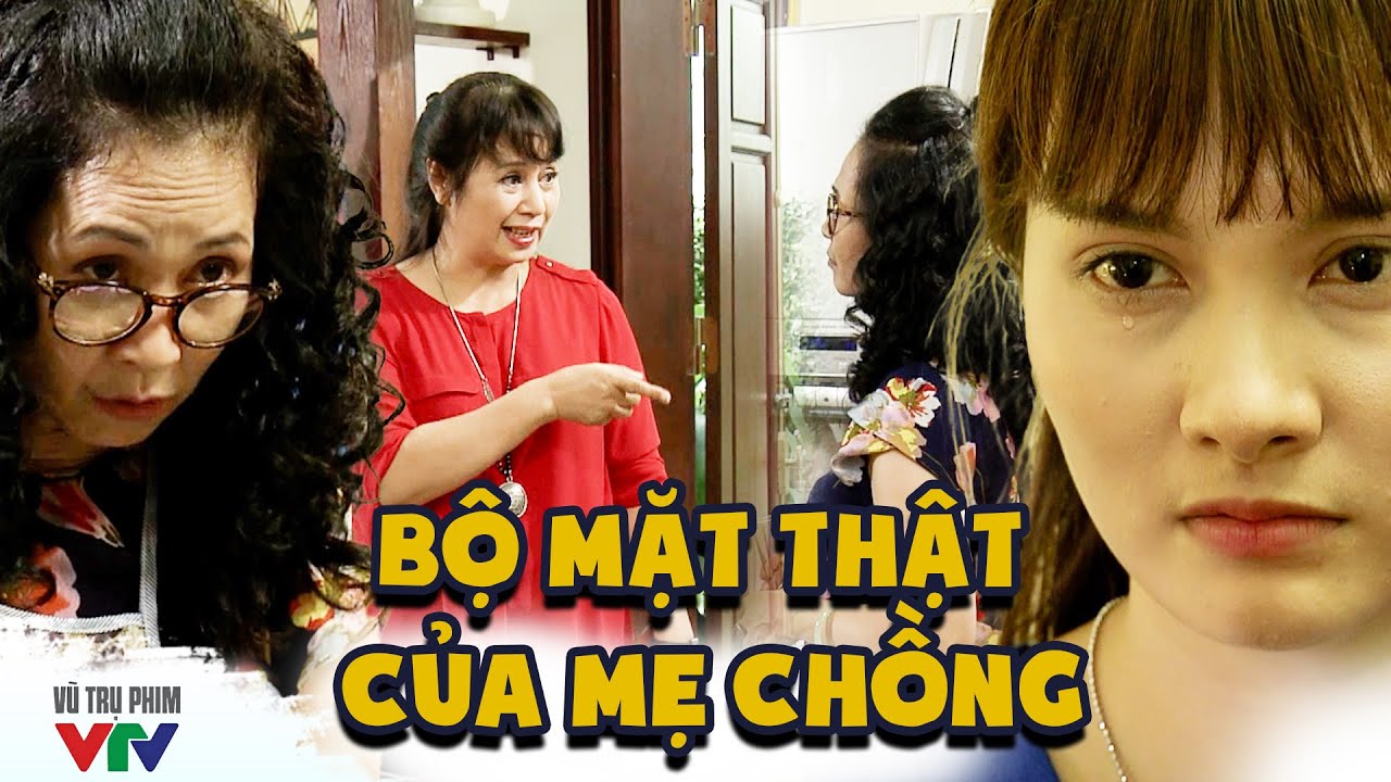 Con dâu PHÁT SỐC với BỘ MẶT THẬT của mẹ chồng sau lưng mình | SỐNG CHUNG VỚI MẸ CHỒNG | VTV