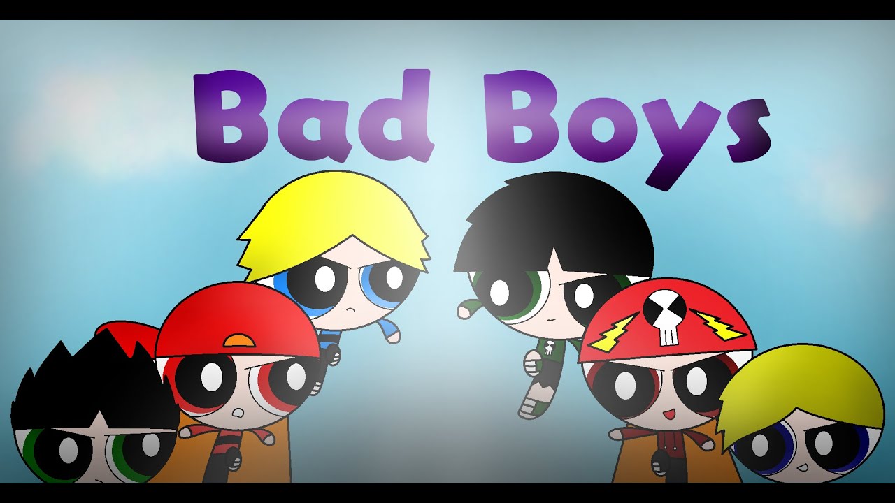 Bad boys (ppg) part 7 [flash warning at the back!!!]