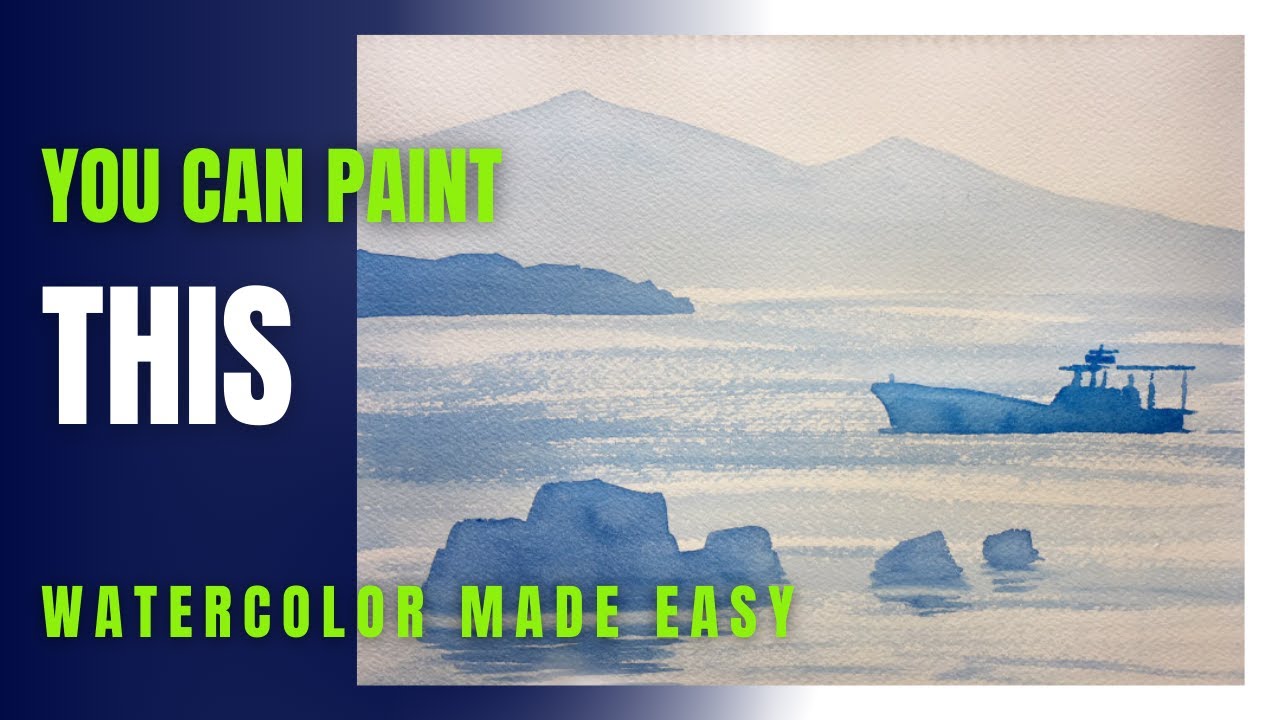 Beginning watercolor - lesson 7 - Painting a sea scene with a fishing boat