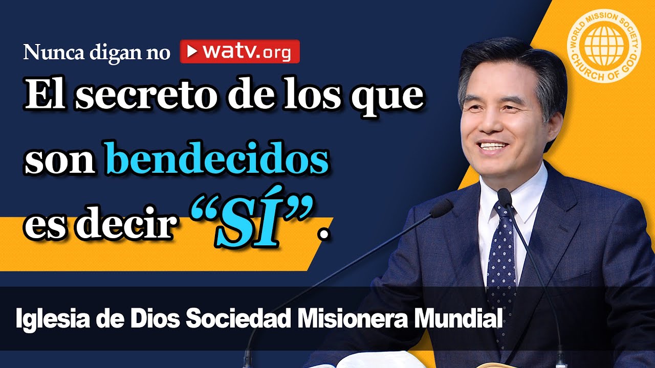 Nunca digan no | IDDSMM, Iglesia de Dios, Ahnsahnghong, Dios Madre