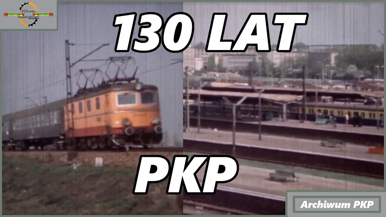 Archiwum PKP - 130 LAT PKP