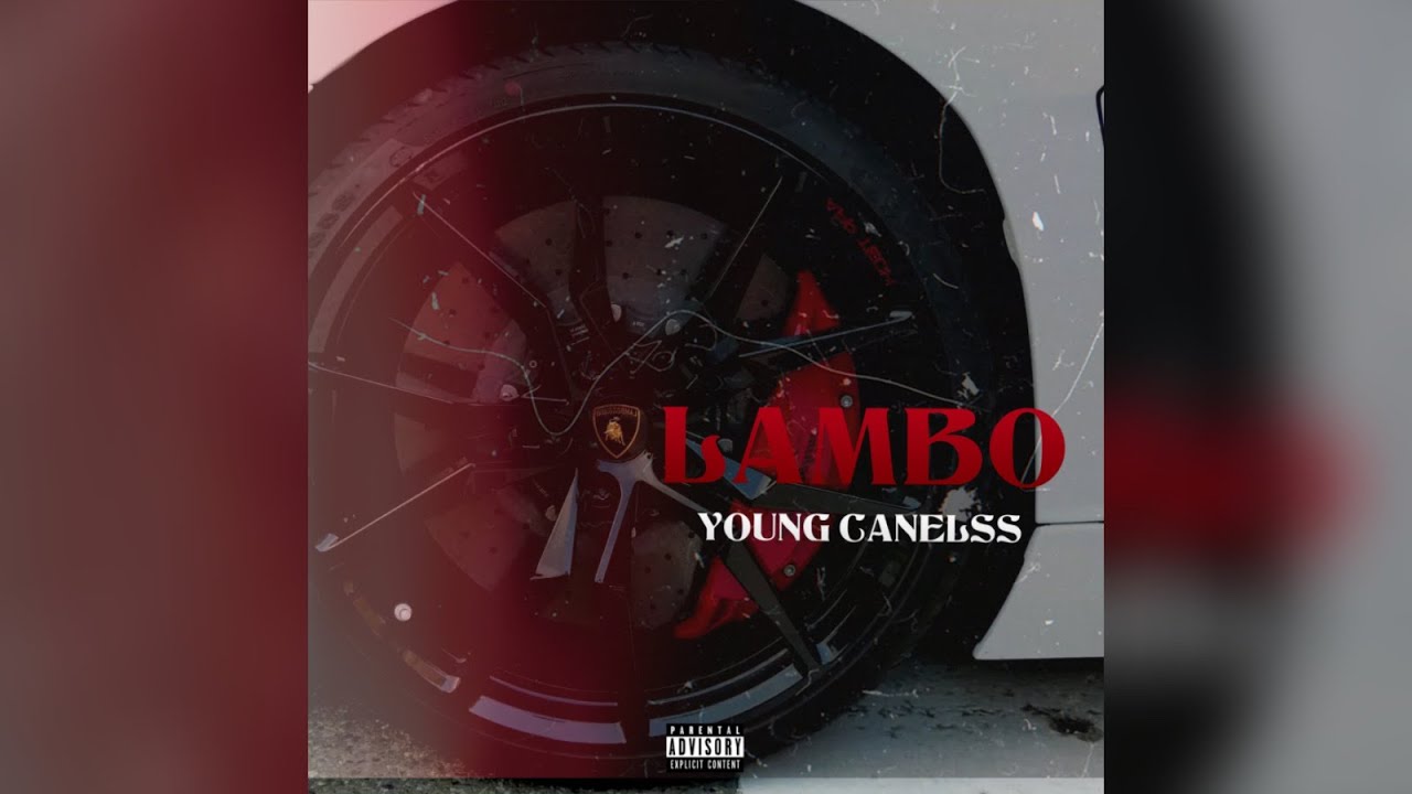 Young Canelss - Lambo 🏁💔 (Official Audio)