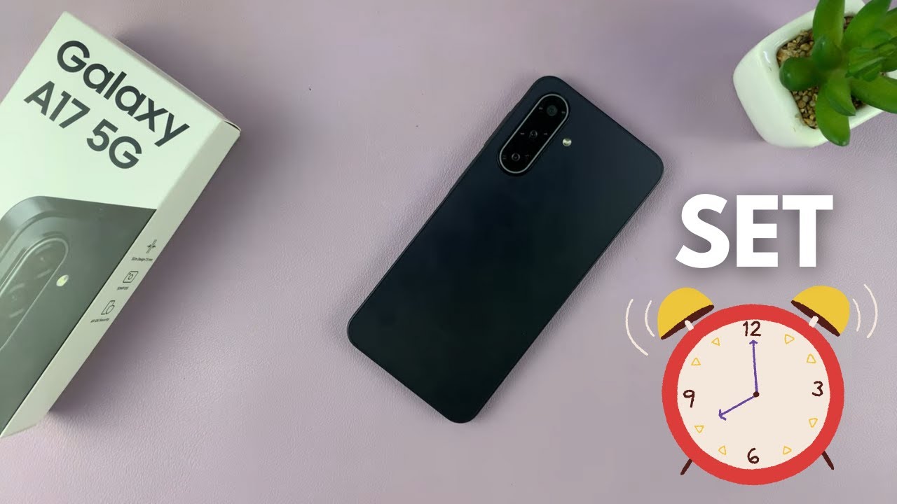 Samsung Galaxy A17 5G: как установить будильник