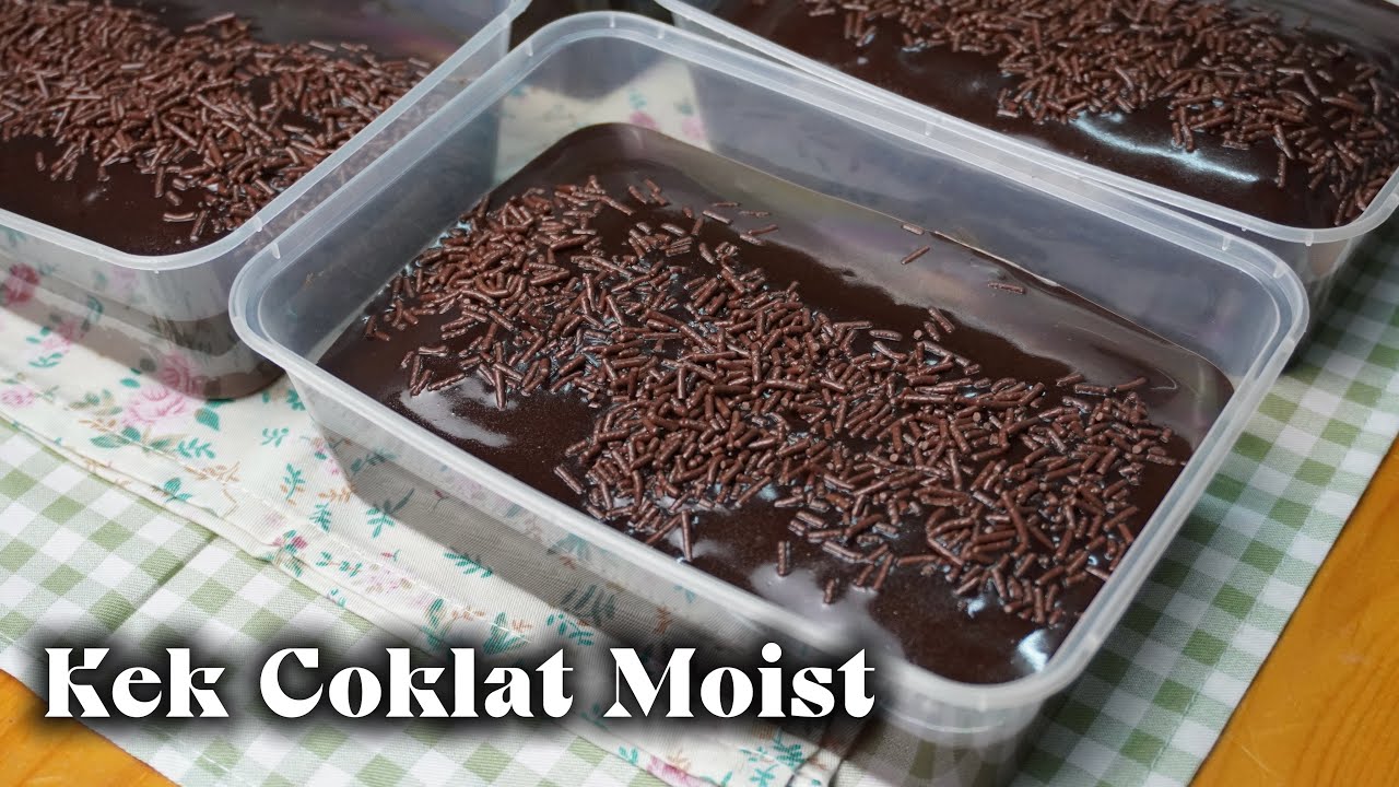 Kek Coklat Moist sedap dan mudah, confirm jadi I sukatan cawan