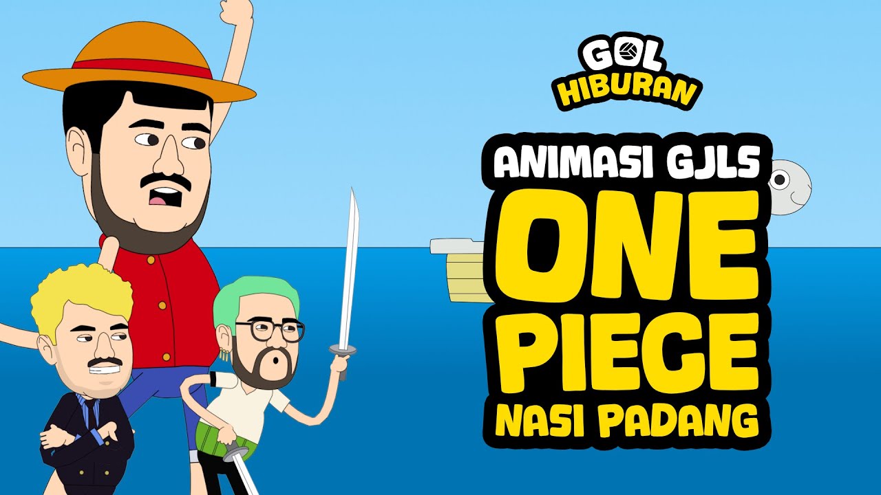 ANIMASI GJLS - ONE PIECE NASI PADANG