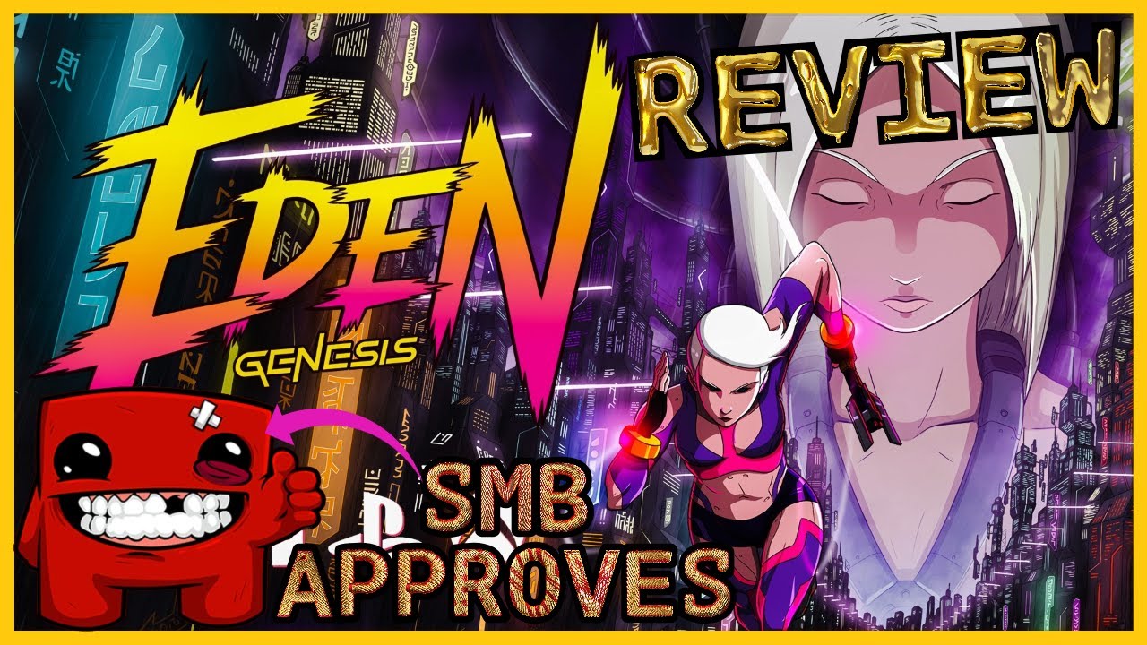 Eden Genesis - REVIEW - Cyberpunk Super Meat Boy - My Fair Review [2024]