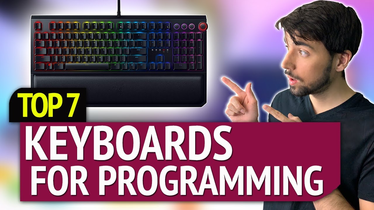 BEST KEYBOARDS FOR PROGRAMMING!