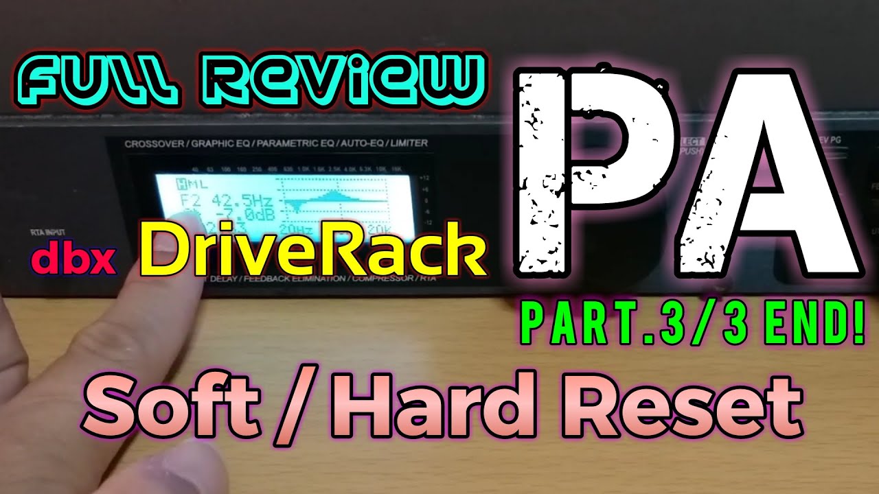dbx driverack PA รีวิว | การคืนค่าโรงงาน [Hard and Soft Reset] | [Part 3/3]