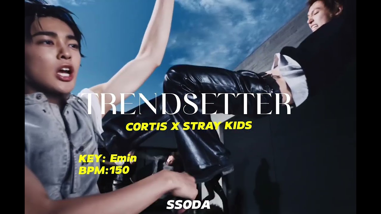 [FREE] KPOP CORTIS X STRAY KIDS | TRENDSETTER (prod.ssoda)