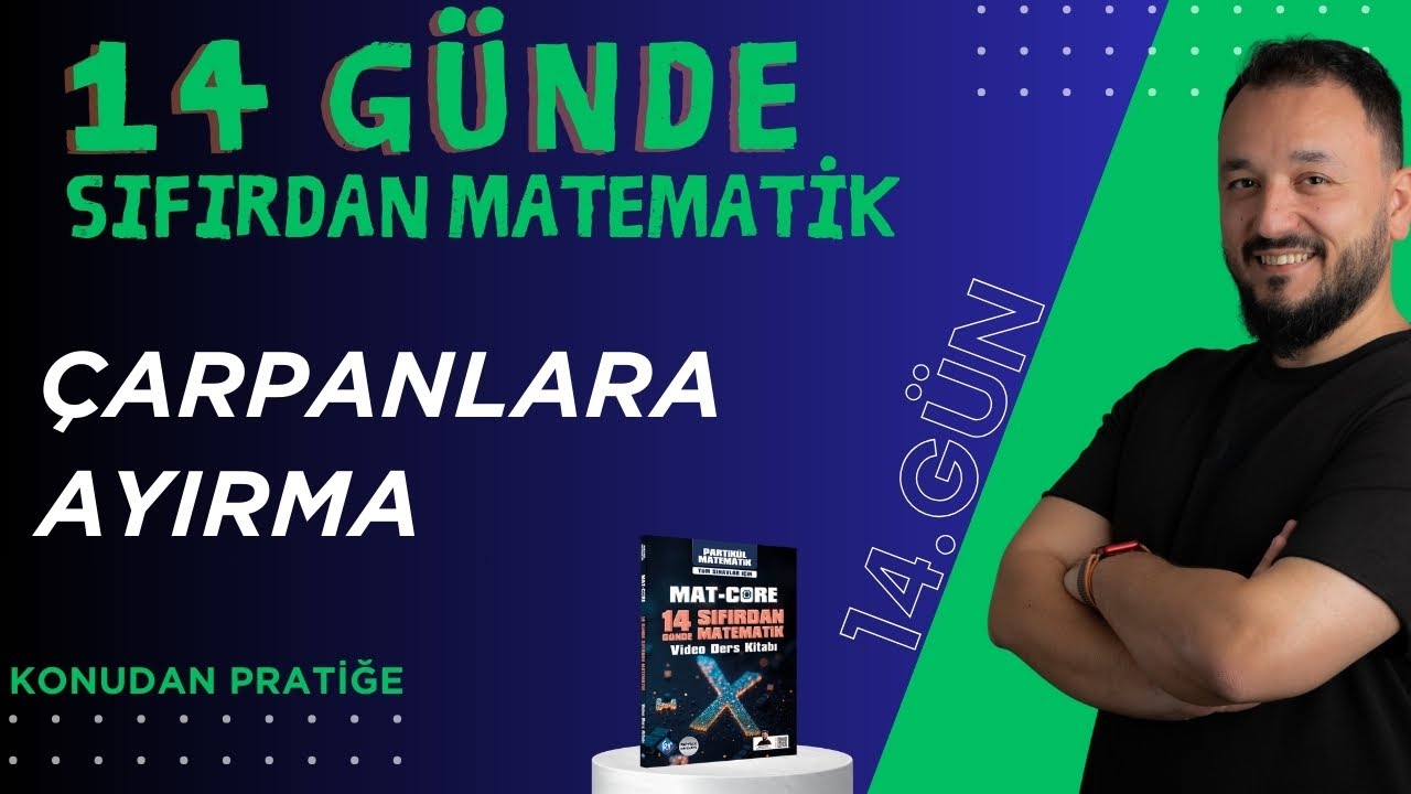 MAT-Core 14 Günde Sıfırdan Matematik | 14.Gün | Konudan Pratiğe
