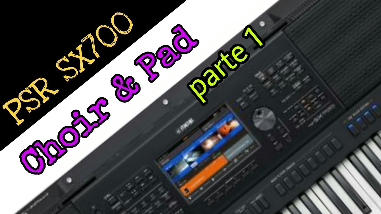 Choir & Pad - Yamaha Psr sx700 - demonstração dos timbres - (parte 1)