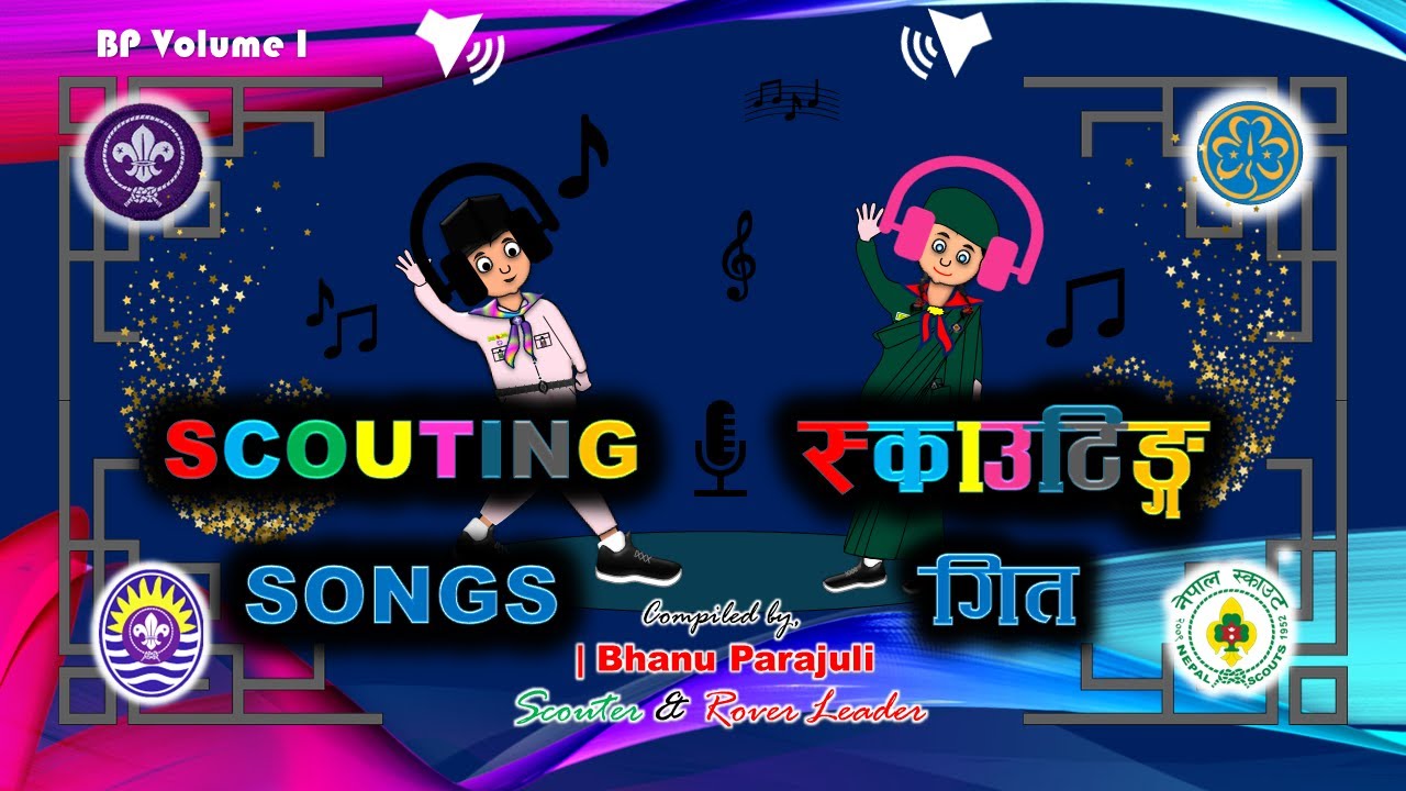SCOUTING SONGS BP VOLUME 1 YOUTUBE FILE