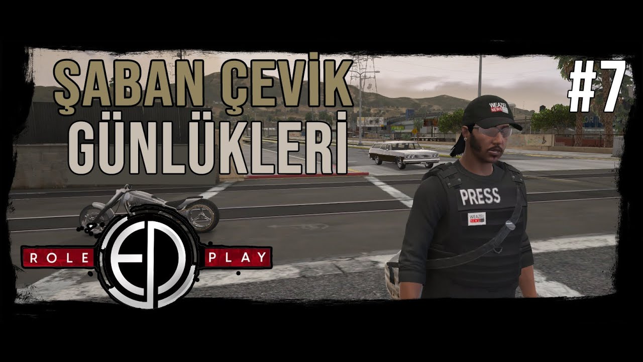 EDRP | ŞABAN ÇEVİK GÜNLÜKLERİ #7