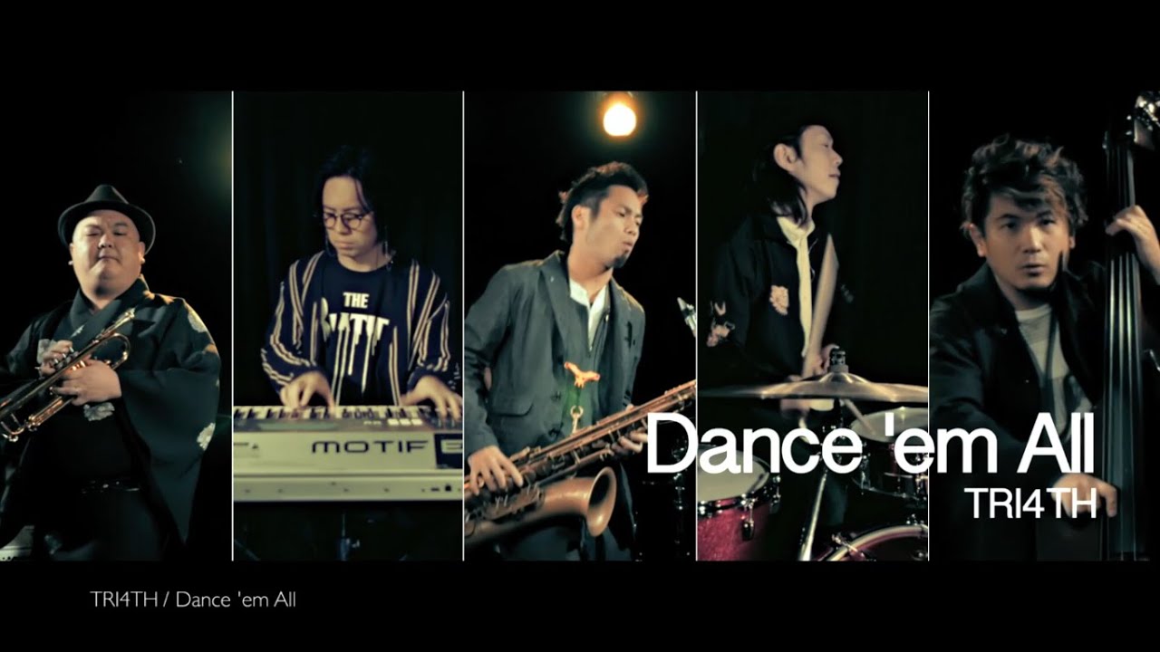 TRI4TH / Dance 'em All