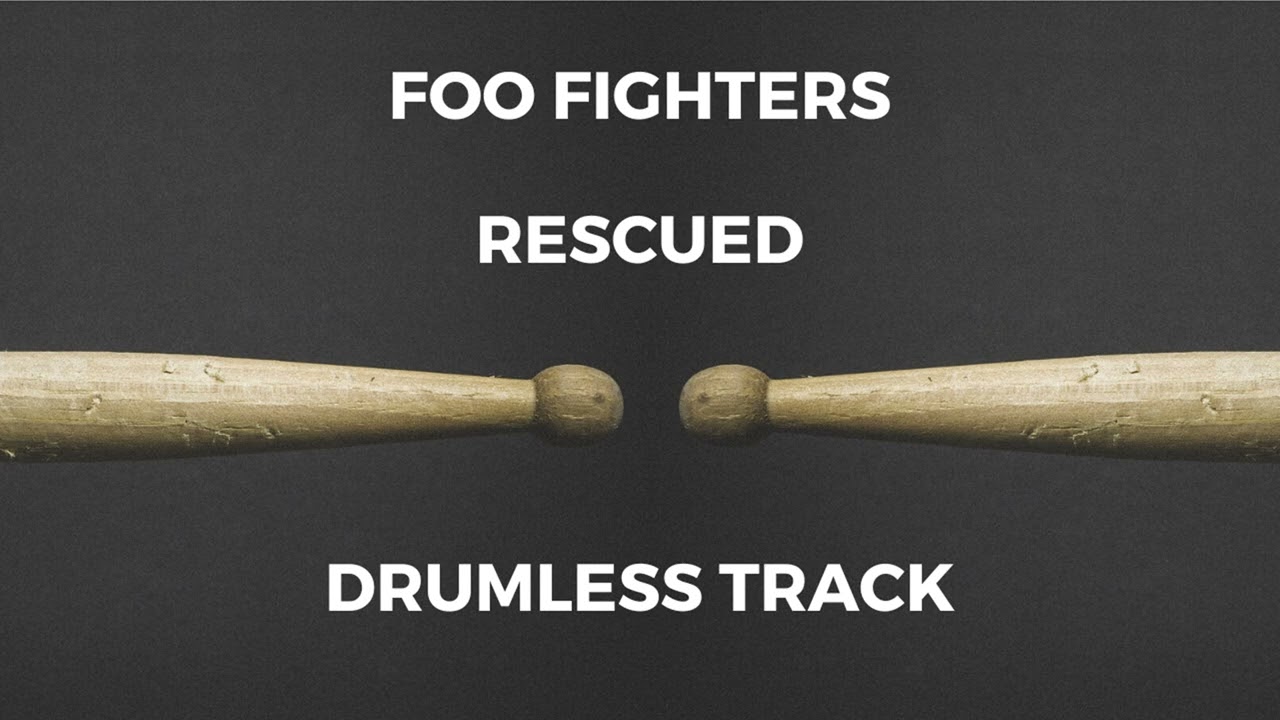 Foo Fighters - Rescued (drumless)