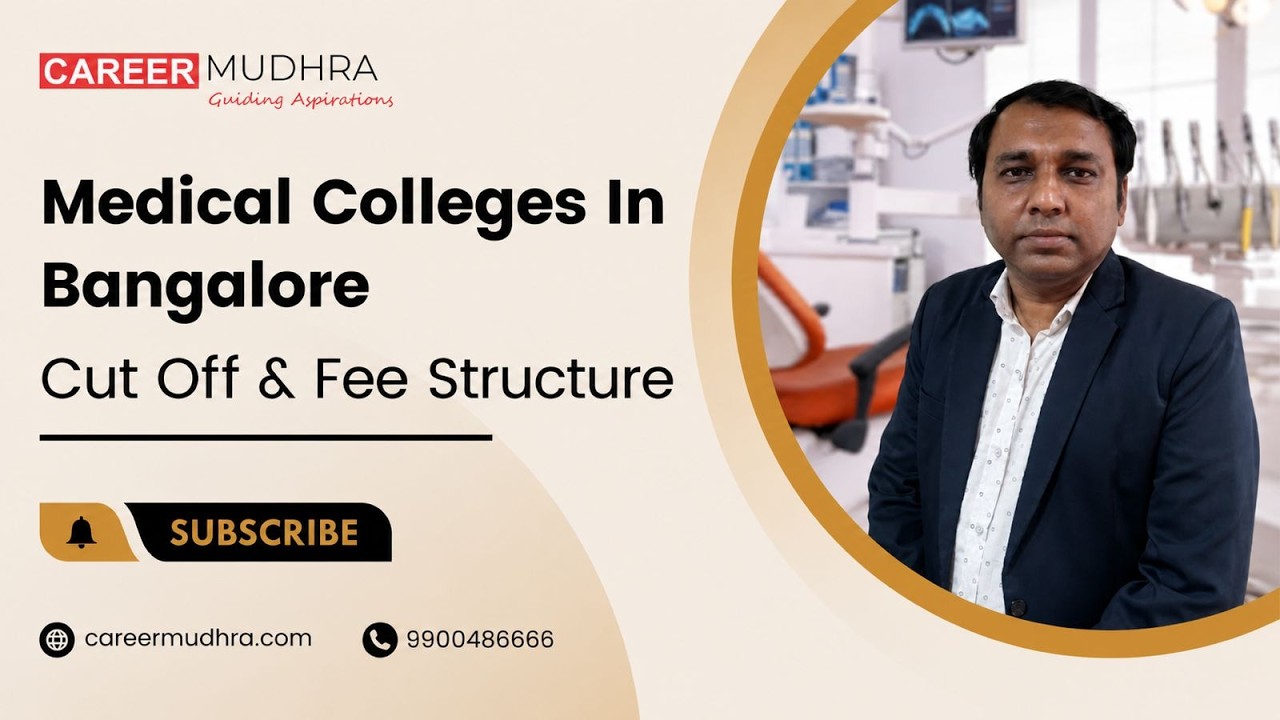 Medical Colleges in Bangalore 2025 – Cutoff, Fees & Admission Details
