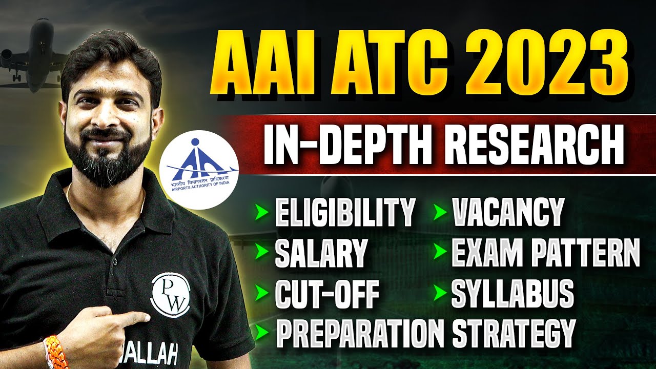 How To Start Preparation For AAI ATC 2023? | AAI ATC (JE) Syllabus, Exam Pattern & Job Profile