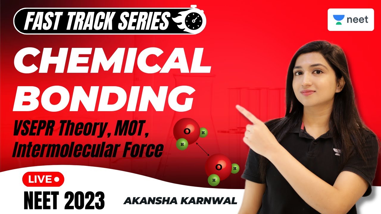 Chemical Bonding | VSEPR Theory and Molecular Orbital Theory | NEET 2023 | Akansha Karnwal