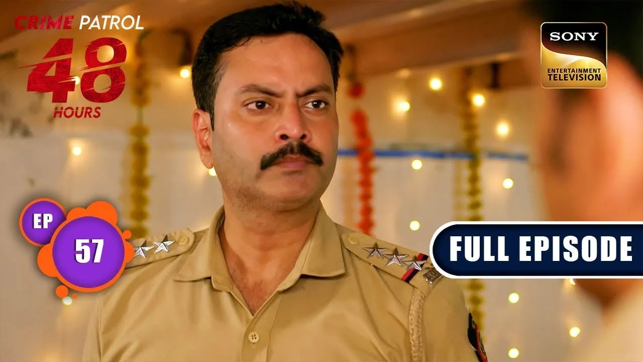 लगाव | Crime Patrol 48 Hours | Ep 57 | Full Episode | 8 Jan 2024