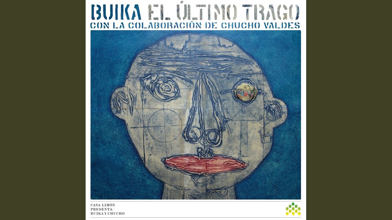 En el último trago (con la colaboración de Chucho Valdés)
