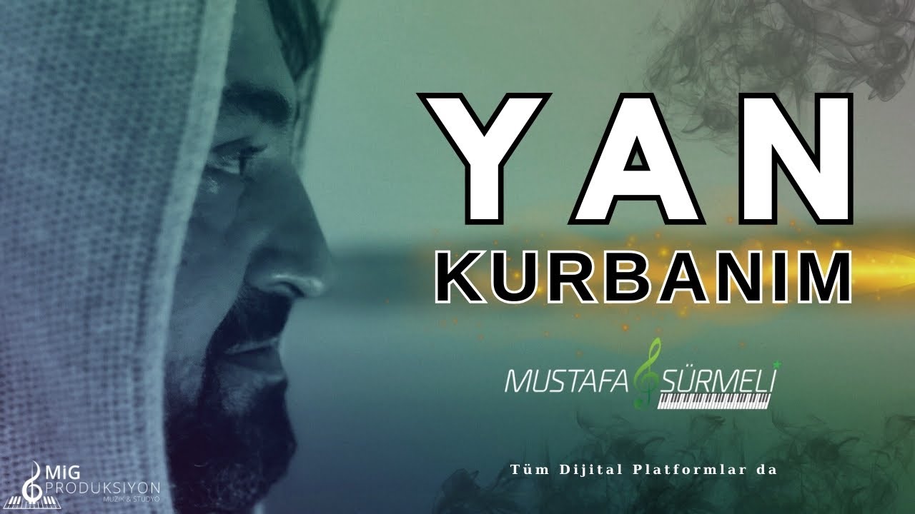 Yan Kurbanım | Mustafa Sürmeli ( Zikirli İlahi )