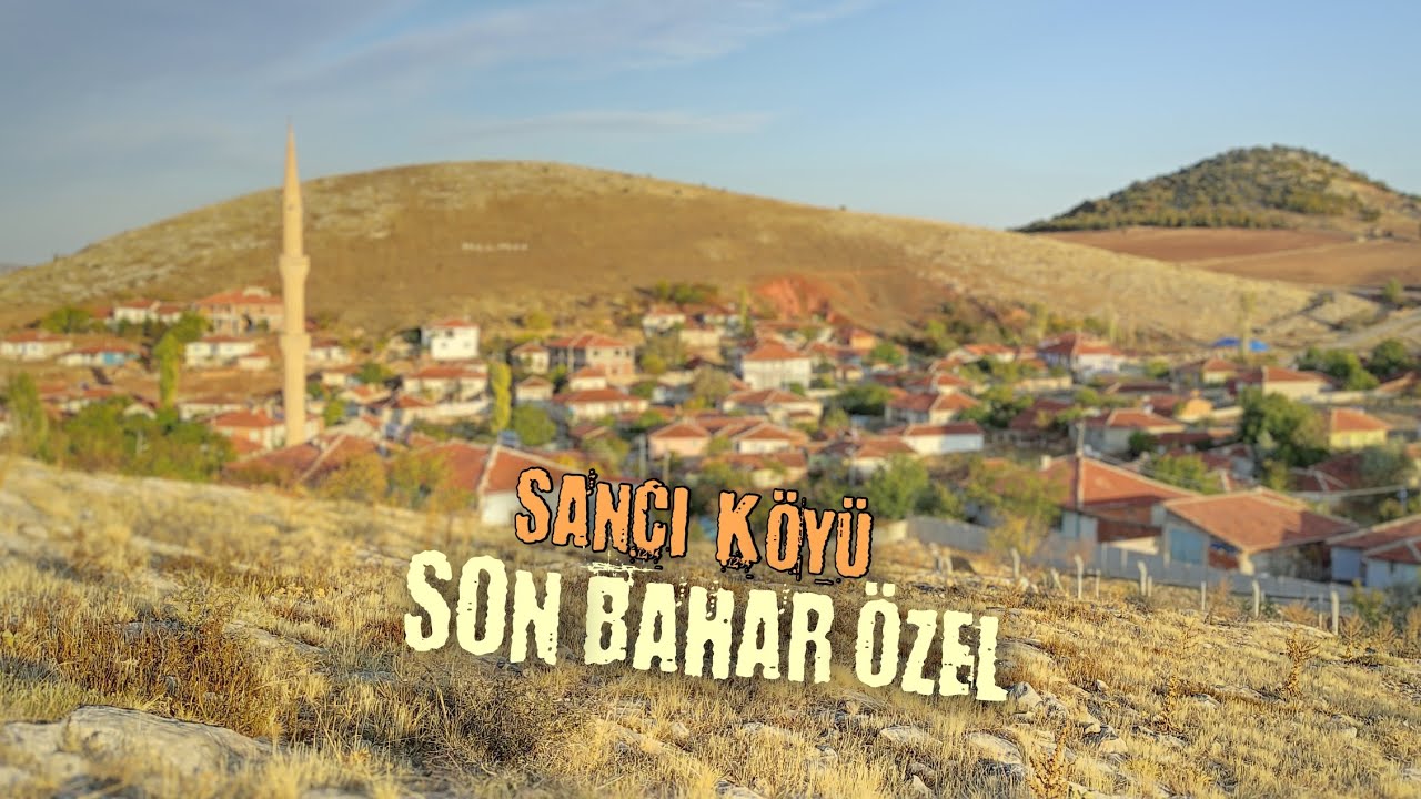SANCI KÖYÜ / Sonbahar Klip