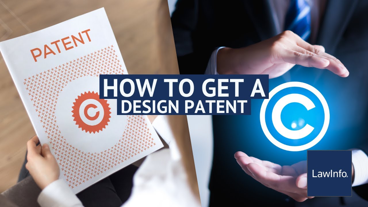 How To Get a Design Patent | LawInfo