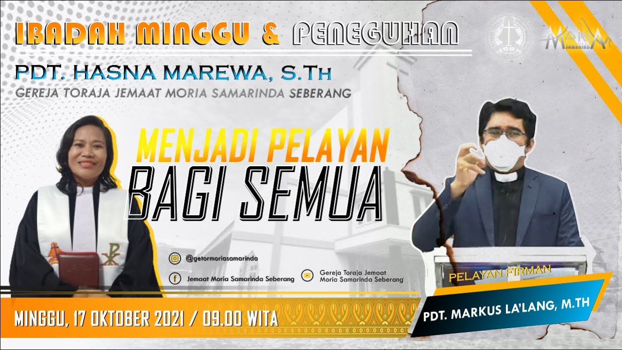[LIVE] PENEGUHAN & IBADAH MINGGU 17 OKTOBER 2021 GEREJA TORAJA JEMAAT MORIA SAMARINDA SEBERANG