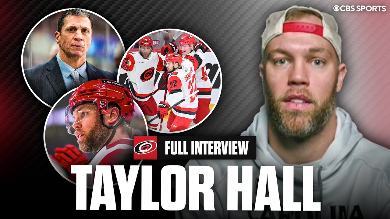 Taylor Hall on 1st Stanley Cup Final of career, second-line production, & Hurricanes organization