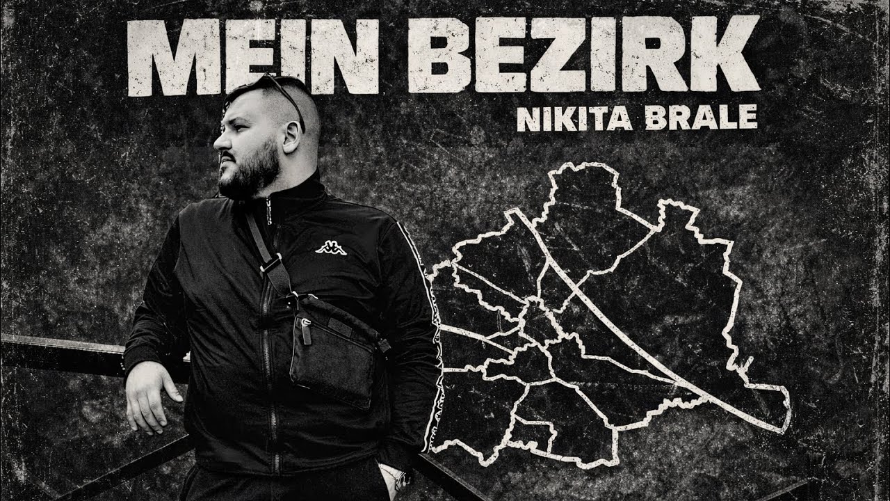 NIKITA BRALE - MEIN BEZIRK (VIENNA EDITION)