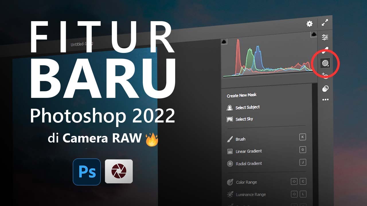 Fitur Photoshop 2022 di Camera RAW ini sangat membantu