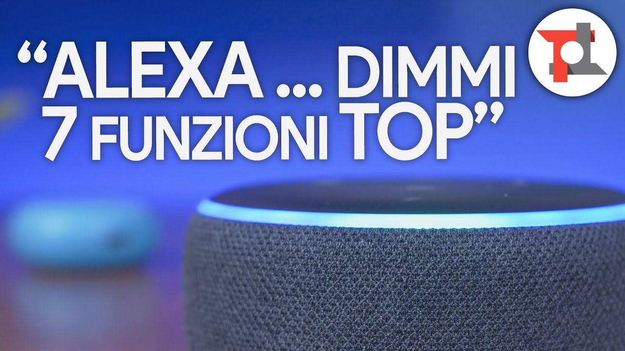 Cosa fare con un ECHO!? Le 7 FUNZIONI ALEXA da CONOSCERE!