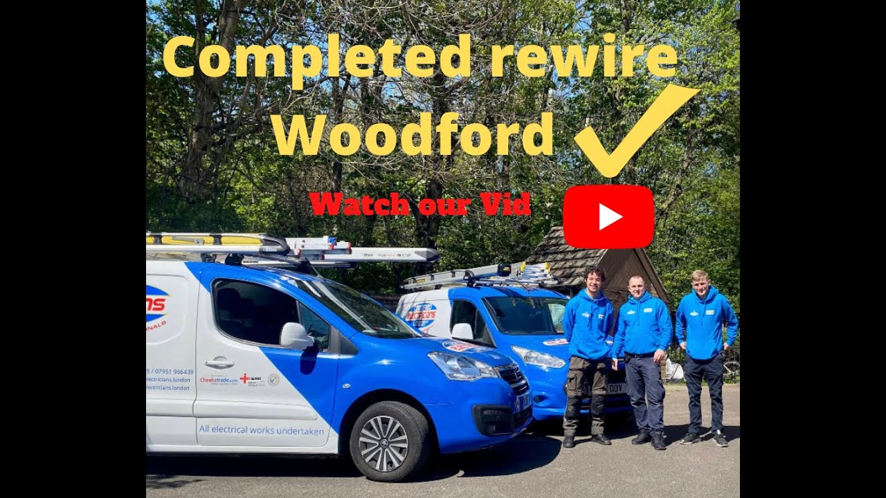 Woodford Completed Electrical Rewire