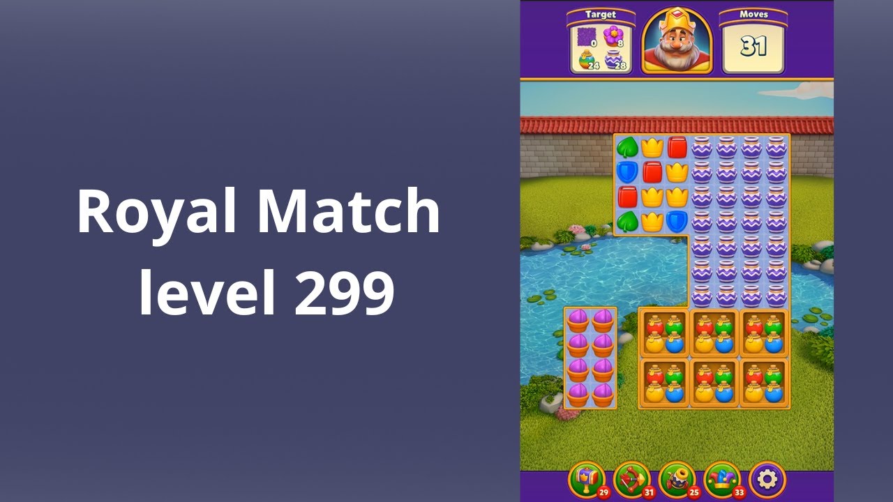 Royal Match Level 299 - NO BOOSTERS