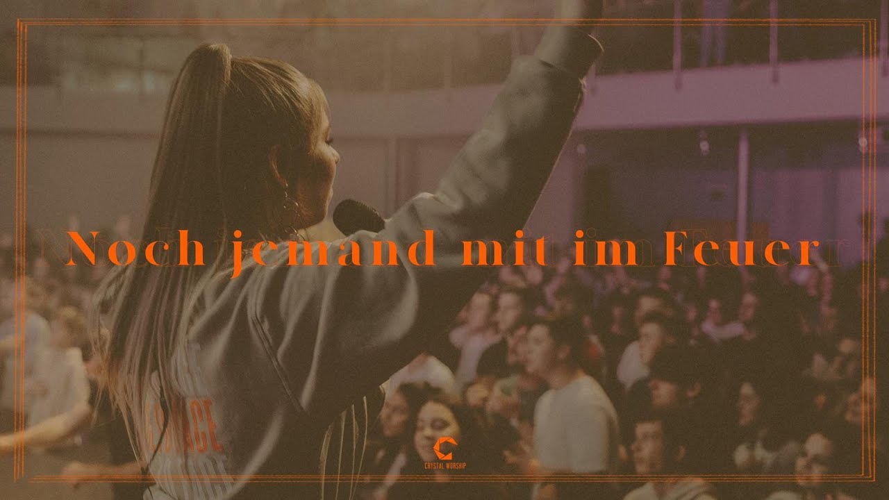 Noch jemand mit im Feuer - Crystal Worship | Akustik Session