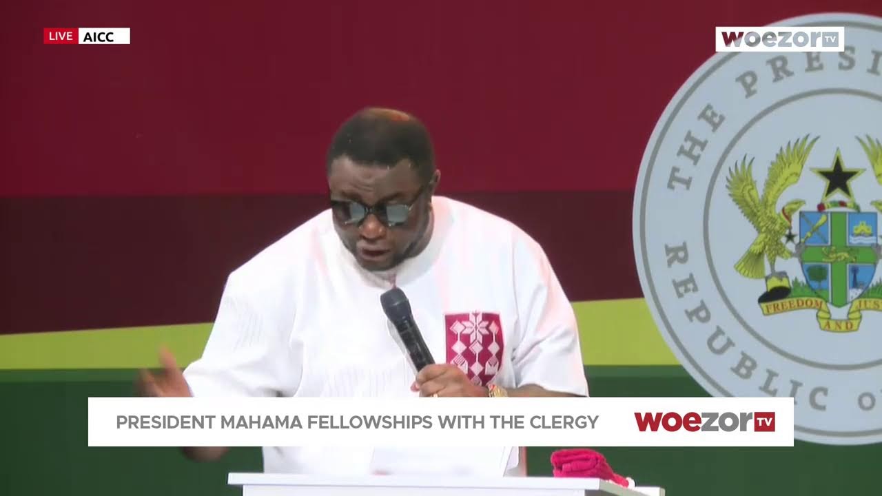 LIVE FROM AICC | President John Mahama Fellowships with the Clergy | WoezorTV